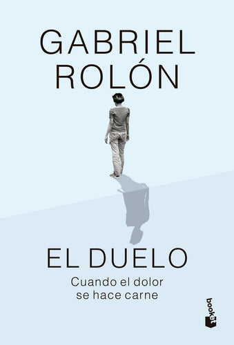 El duelo (Tapa dura) - Gabriel Rolón