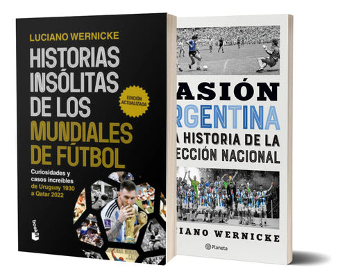 Pack Pasión argentina + Historias insólitas de los mundiales - Luciano Wernicke
