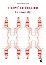 La anomalía - Hervé Le Tellier