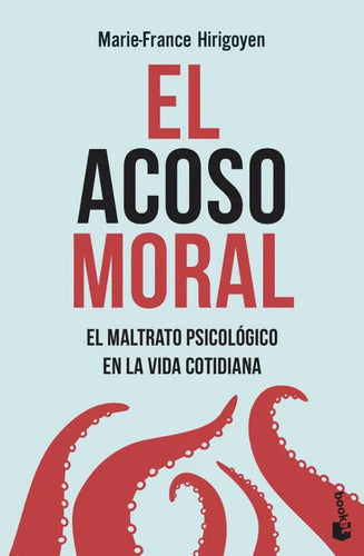 El Acoso Moral - Marie-France Hirigoyen