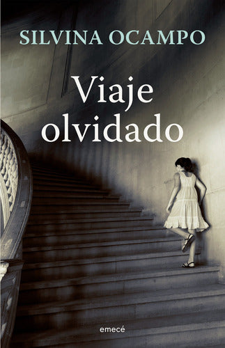 Viaje olvidado (NE) - Silvina Ocampo
