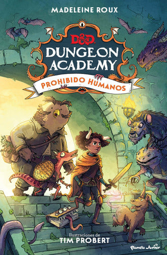 Dungeons & Dragons. Dungeon Academy. Prohibido hum