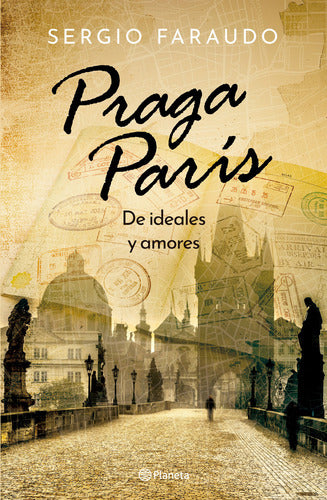 Praga, París - Sergio Faraudo