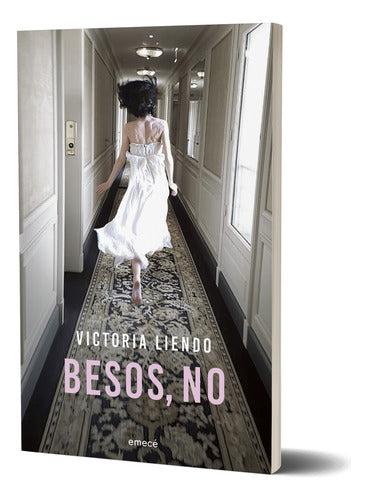 Besos, no - Victoria Liendo