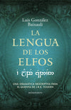 La lengua de los elfos - Luis González B.