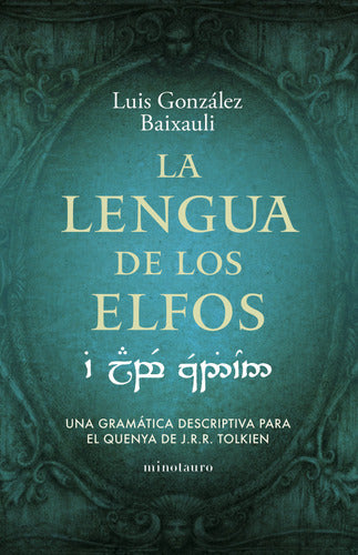 La lengua de los elfos - Luis González B.