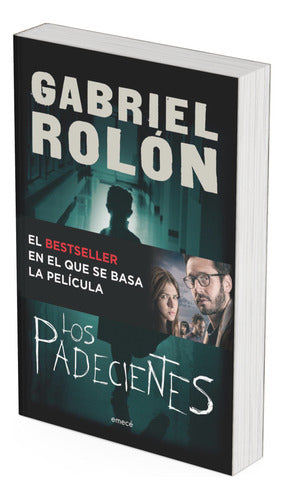 Los padecientes - Gabriel Rolón