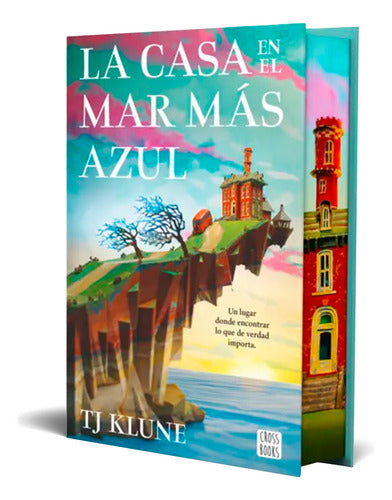 La casa en el mar más azul. Edición especial Tapa dura - TJ Klune
