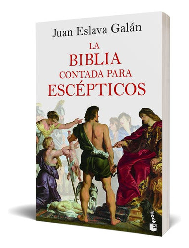 La Biblia contada para escépticos