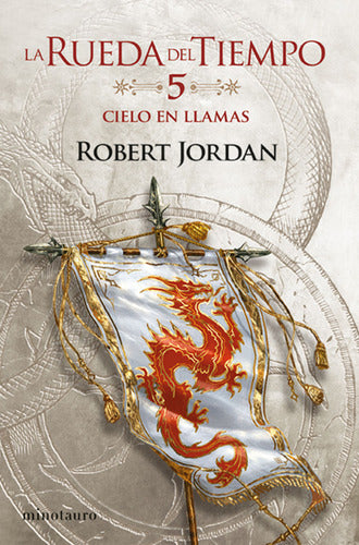 La Rueda del Tiempo nº 05/14 Cielo en llamas - Robert Jordan