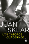 Los catorce cuadernos - Juan Sklar
