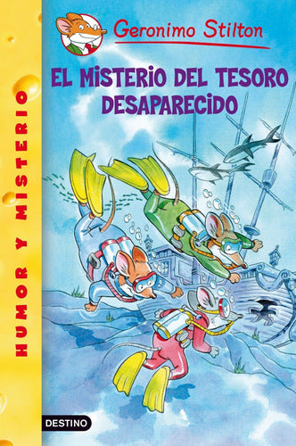 Stilton 9- El misterio del tesoro desaparecido