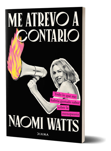 Me atrevo a contarlo - Naomi Watts