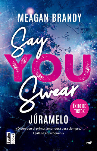 Say You Swear (Júramelo) - Meagan Brandy