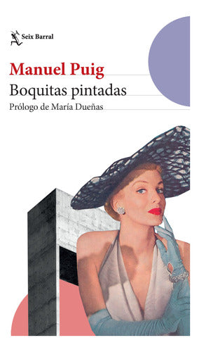 Boquitas pintadas - Manuel Puig - IMPRESIÓN A DEMANDA