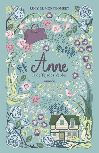 Anne, la de Tejados Verdes - L. M. Montgomery