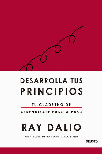 Desarrolla Tus Principios  - Ray Dalio