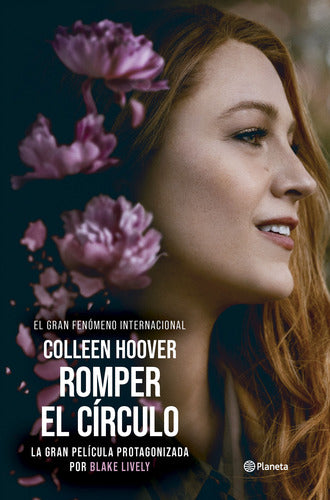 Romper el círculo (It Ends with Us) Ed. Película - Colleen Hoover