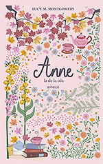 Anne, la de la Isla - L. M. Montgomery