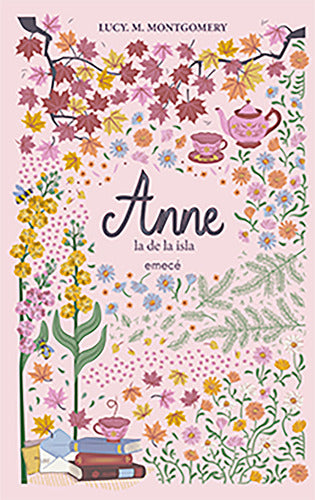 Anne, la de la Isla - L. M. Montgomery