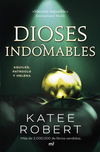 Dioses indomables (Wicked Beauty) - Katee Robert