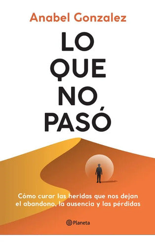 LO QUE NO PASO