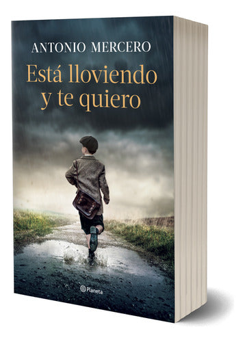 Está lloviendo y te quiero - Antonio Mercero