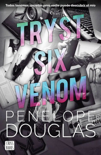 TRYST SIX VENOM - Penelope Douglas