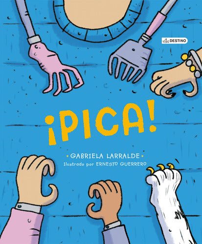 ¡Pica! - Gabriela Larralde