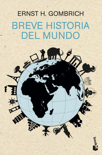 Breve historia del mundo - Ernst H. Gombrich