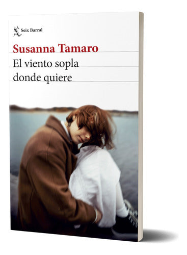 El viento sopla donde quiere - Susanna Tamaro