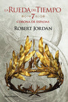 La Rueda del Tiempo nº 07/14 La Corona de Espadas - Robert Jordan