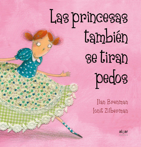 Las princesas también se tiran pedos