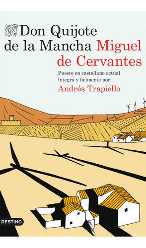 Don quijote de La Mancha - Andrés Trapiello
