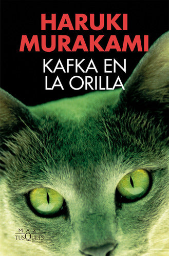 Kafka en la orilla - Haruki Murakami