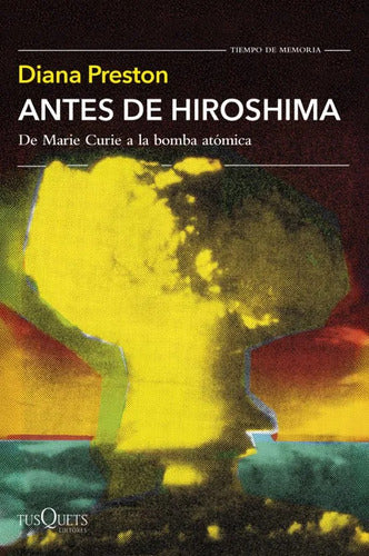 Antes de Hiroshima - Diana Preston