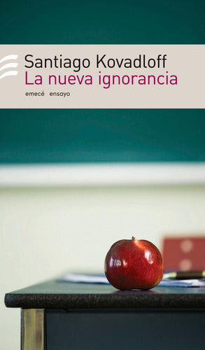 La nueva ignorancia