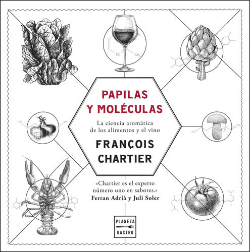 Papilas y moléculas. Edición tapa blanda - François Chartier