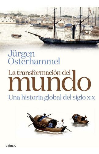 La transformación del mundo - Jürgen Osterhammel