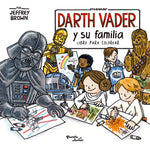 Darth Vader y su familia - Jeffrey Brown