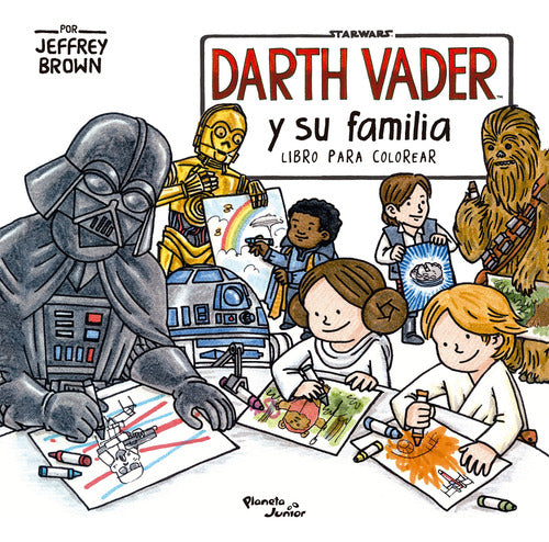 Darth Vader y su familia - Jeffrey Brown