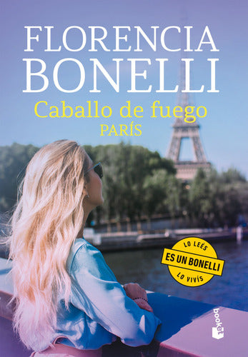 Caballo de fuego 1. París - Florencia Bonelli
