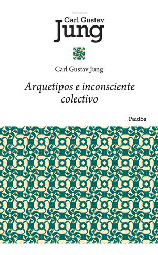 Arquetipos e inconsciente colectivo