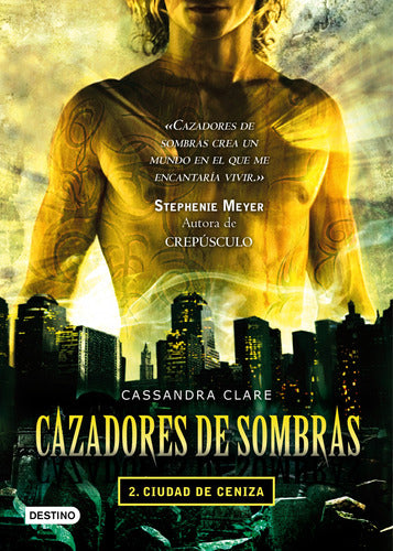 Cazadores de sombras 2. Ciudad de ceniza