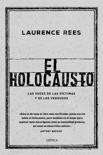 El Holocausto - Laurence Rees