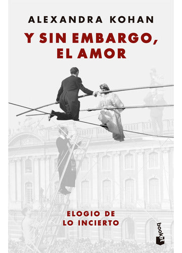 Y sin embargo, el amor - Alexandra Kohan