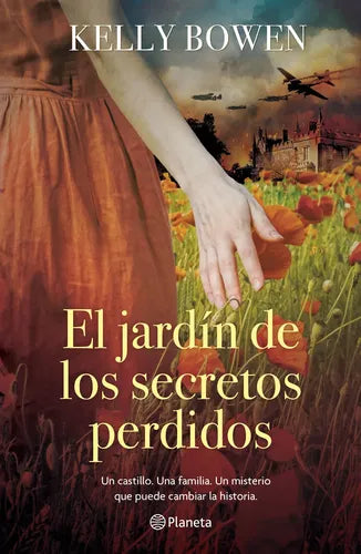 El jardín de los secretos perdidos - Kelly Bowen