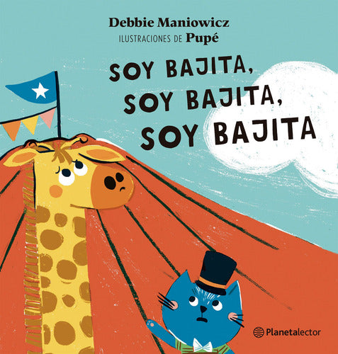 Soy bajita, soy bajita, soy bajita