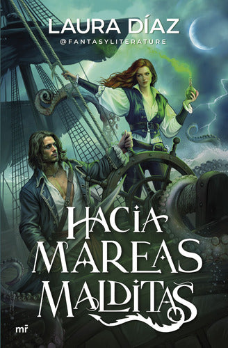 hacia mareas malditas - Laura Díaz (@fantasyliterature)
