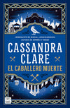 El caballero muerte (Sword Catcher 2) - Cassandra Clare